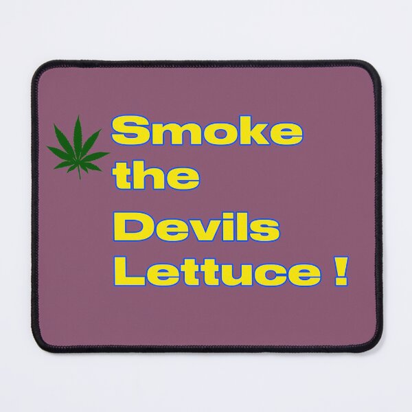 Item preview, Smoke the Devil's Lettuce designed and sold by JenGo Creative.