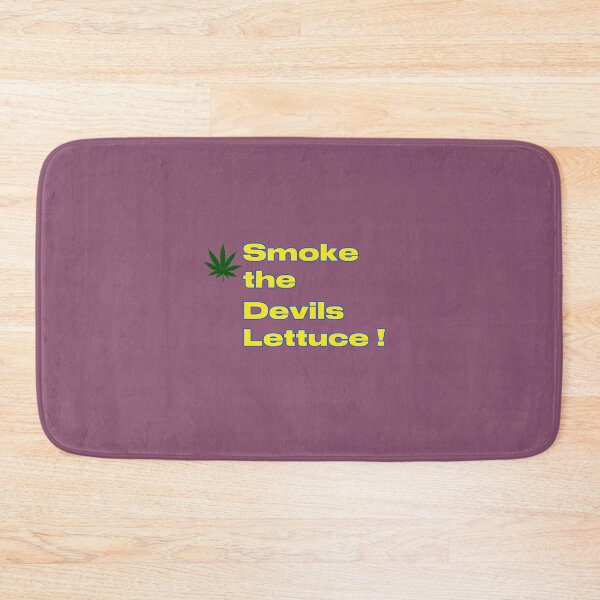 Item preview, Smoke the Devil's Lettuce designed and sold by JenGo Creative.