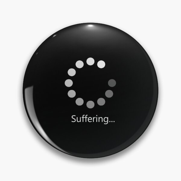 Item preview, Suffering...  (Buffering... Style) designed and sold by DaltonSays.