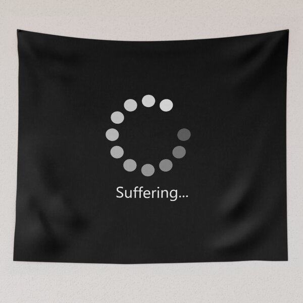 Item preview, Suffering...  (Buffering... Style) designed and sold by DaltonSays.
