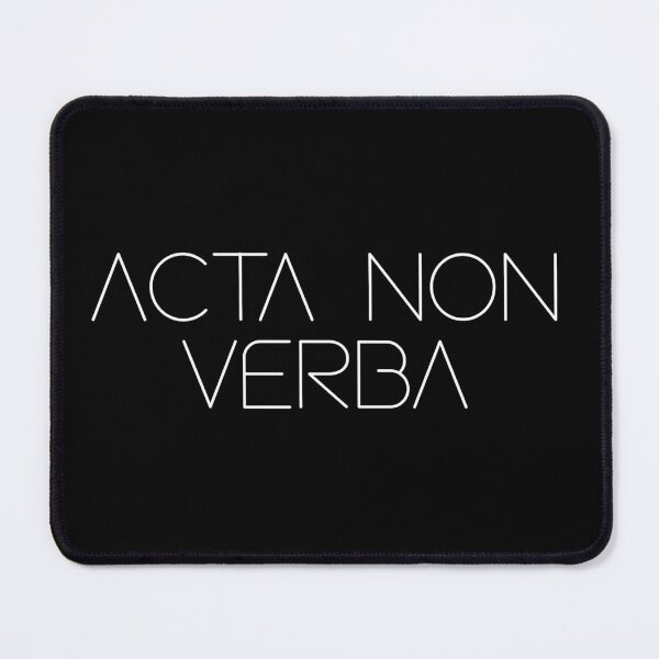 Item preview, Acta non Verba designed and sold by Expandingyourreality.