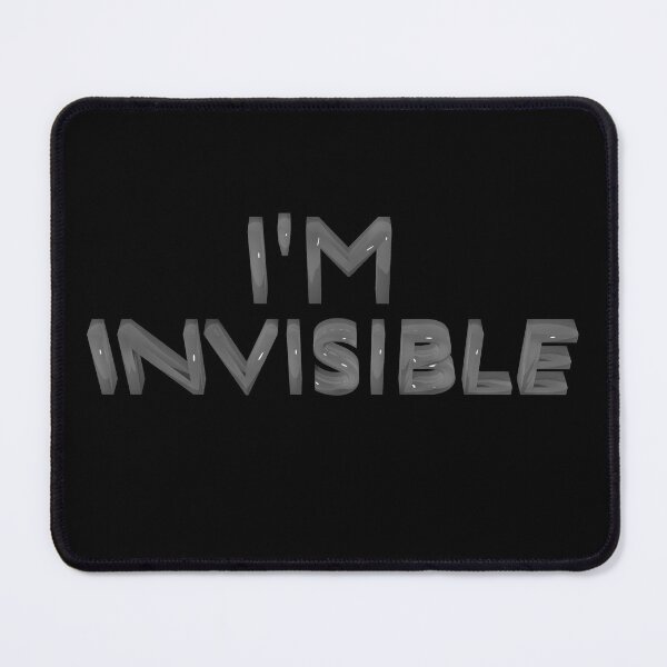 Item preview, Invisible designed and sold by bradm50.
