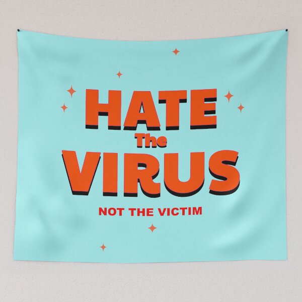 Artikelvorschau, Hassen Sie das Virus, nicht das Opfer entworfen und verkauft von DTEH.