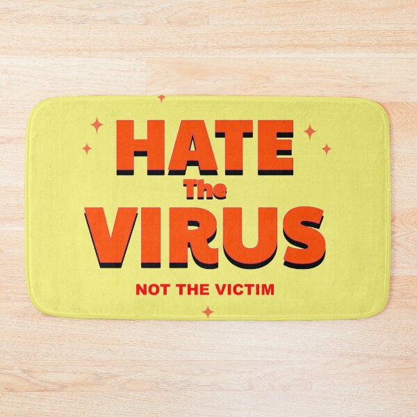 Artikelvorschau, Hassen Sie das Virus, nicht das Opfer entworfen und verkauft von DTEH.
