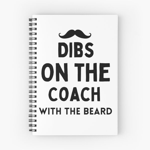Item preview, Dibs On The Coach With The Beard Baseball Coach Saying designed and sold by chetan786.