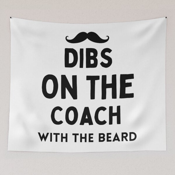 Item preview, Dibs On The Coach With The Beard Baseball Coach Saying designed and sold by chetan786.
