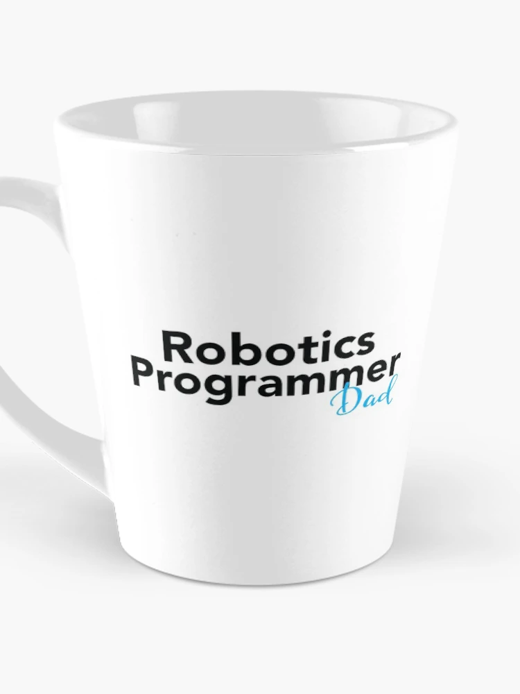 Thumbnail 3 of 4, Coffee Mug, Robotics Programmer Dad designed and sold by ProjectRobotics.
