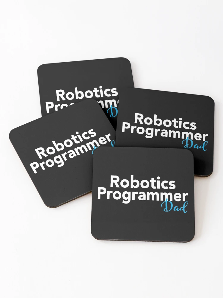 Thumbnail 1 of 5, Coasters (Set of 4), Robotics Programmer Dad designed and sold by ProjectRobotics.