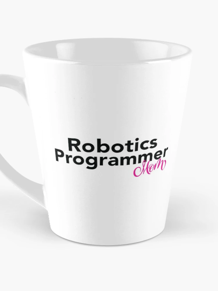Thumbnail 3 of 4, Coffee Mug, Robotics Programmer Mom designed and sold by ProjectRobotics.