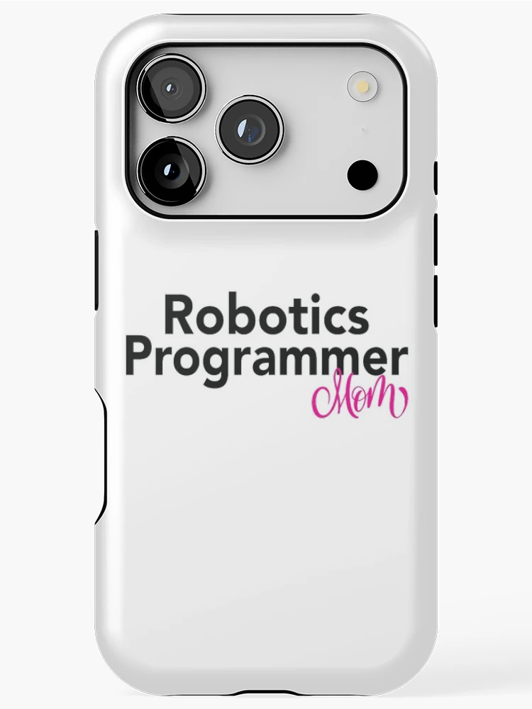 Thumbnail 1 of 4, iPhone Case, Robotics Programmer Mom designed and sold by ProjectRobotics.