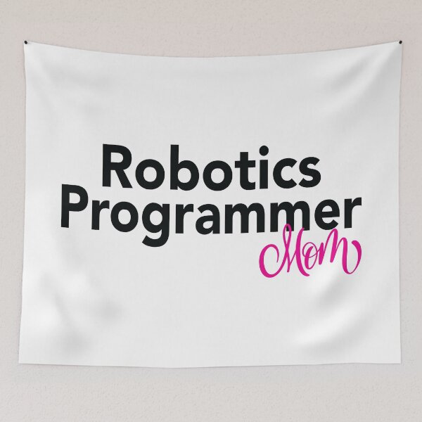 Item preview, Robotics Programmer Mom designed and sold by ProjectRobotics.