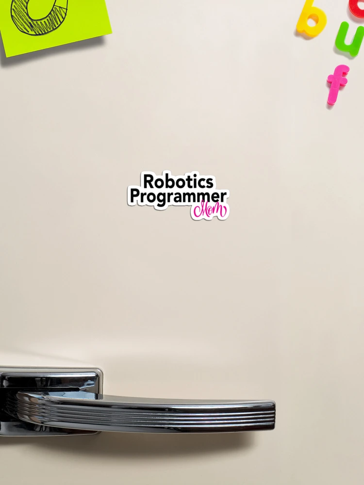 Thumbnail 1 of 3, Magnet, Robotics Programmer Mom designed and sold by ProjectRobotics.