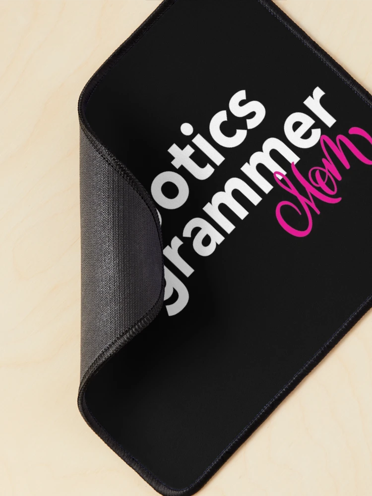 Thumbnail 2 of 5, Mouse Pad, Robotics Programmer Mom designed and sold by ProjectRobotics.