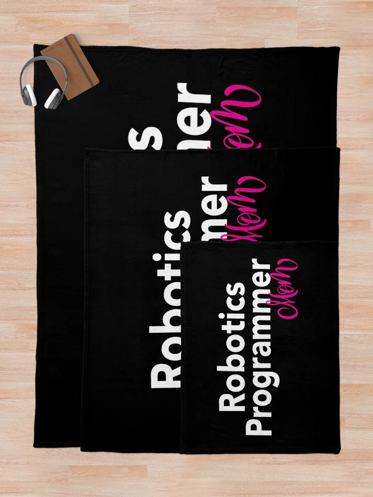 Thumbnail 5 of 6, Throw Blanket, Robotics Programmer Mom designed and sold by ProjectRobotics.