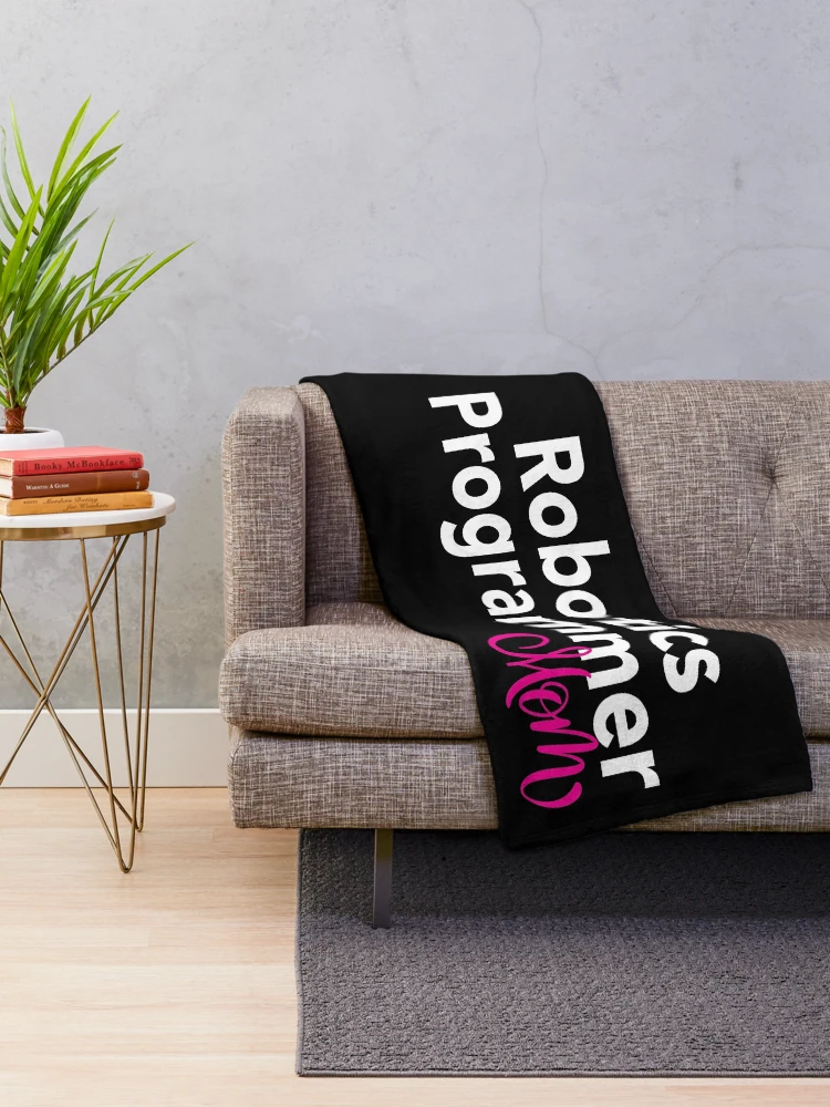 Thumbnail 2 of 6, Throw Blanket, Robotics Programmer Mom designed and sold by ProjectRobotics.