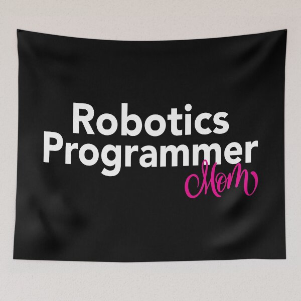 Item preview, Robotics Programmer Mom designed and sold by ProjectRobotics.