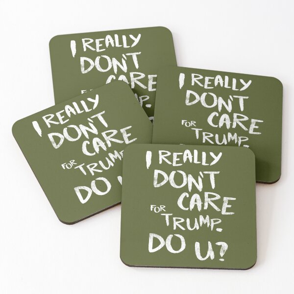 Item preview, I Really Don't Care For Trump. Do U? designed and sold by TheDirtyType.