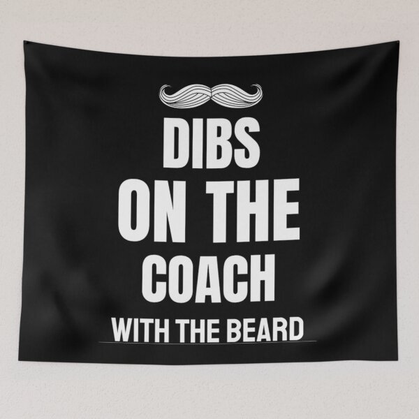 Item preview, Dibs On The Coach With The Beard Baseball Coach Saying designed and sold by chetan786.