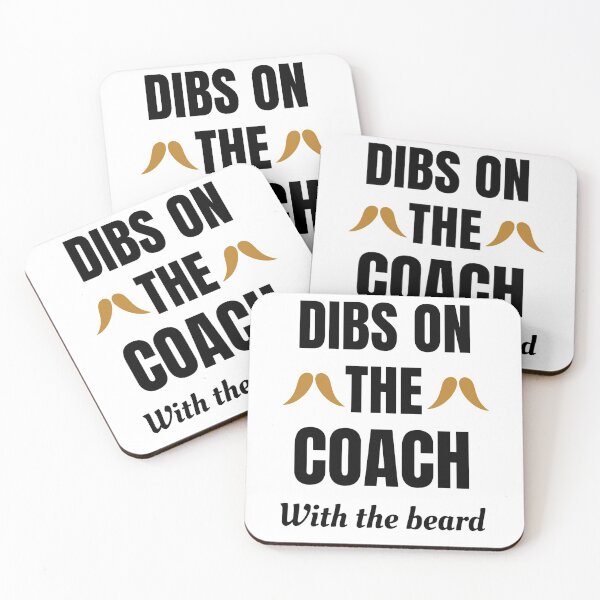 Item preview,  Dibs On The Coach With The Beard Baseball Coach Saying designed and sold by chetan786.