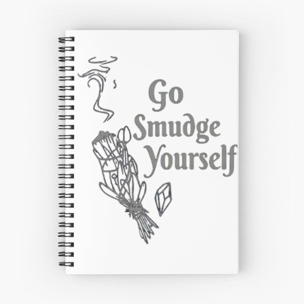 Item preview, Go Smudge Yourself Stick  designed and sold by chanat3659.