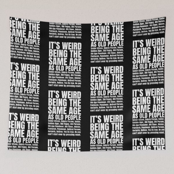 Item preview, It's Weird Being The Same Age As Old People | Humorous Getting Old Jokes designed and sold by GravitiTees.