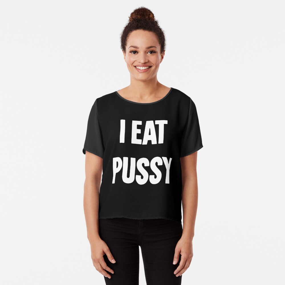 I Eat Pussy