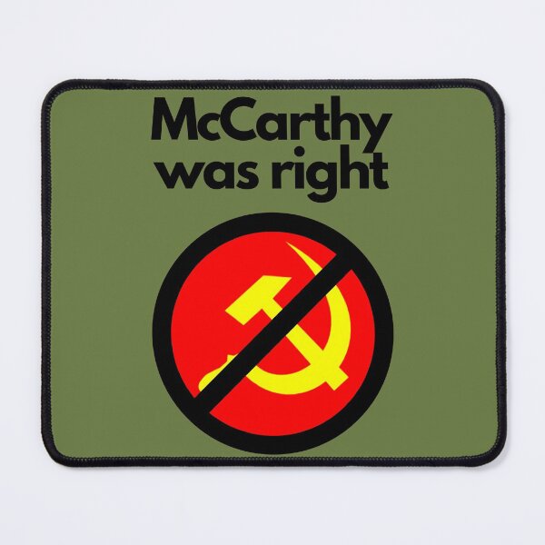 Item preview, McCarthy was right. designed and sold by EverLife.