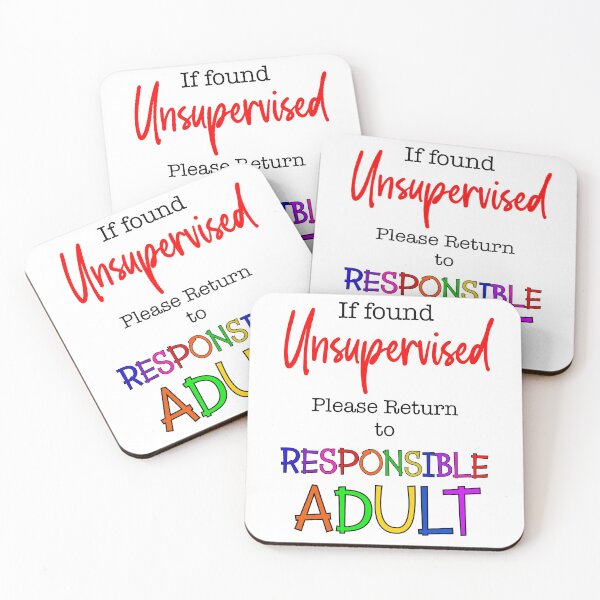 Item preview, If found unsupervised (Black text) designed and sold by Swags.