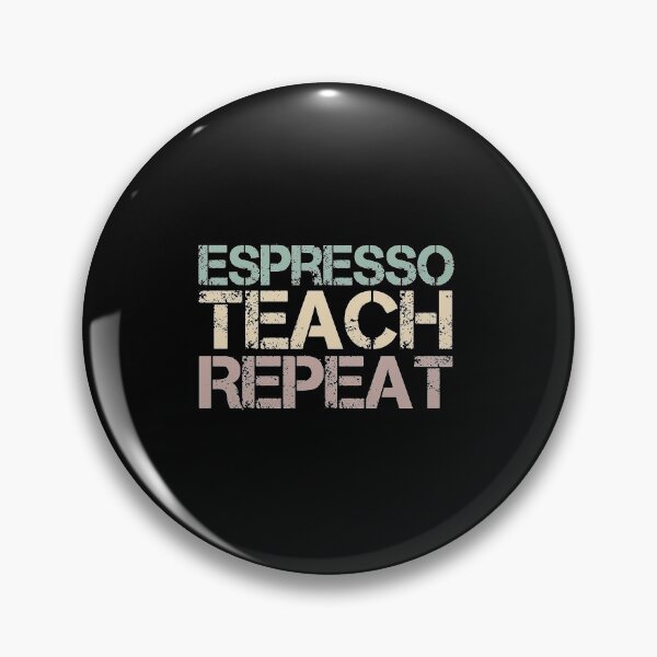 Item preview, Espresso Teach Repeat designed and sold by medbdj.