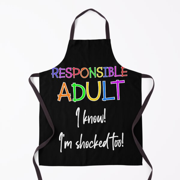 Aperçu de l'œuvre Adulte responsable - Choqué (texte blanc) créée et vendue par Swags.