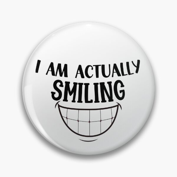 Item preview, I am Actually Smiling, Actually Smiling designed and sold by miraipa.