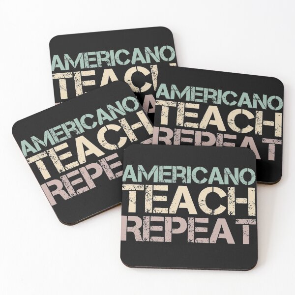 Item preview, Americano Teach Repeat designed and sold by medbdj.