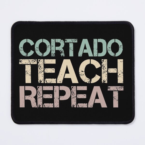 Item preview, Cortado Teach Repeat designed and sold by medbdj.