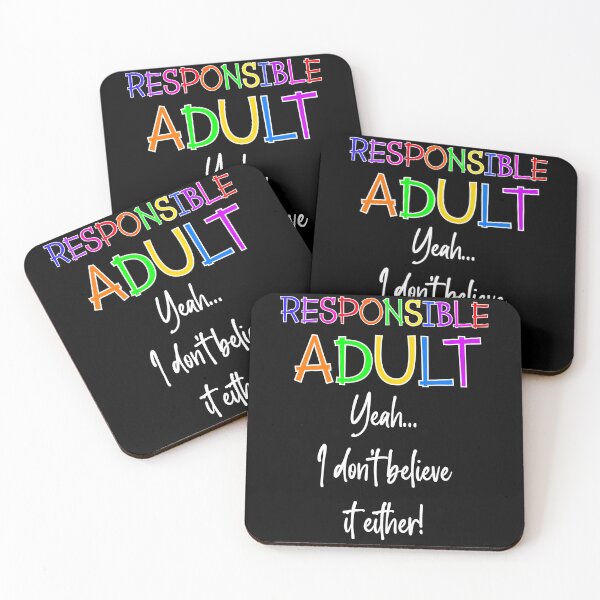 Aperçu de l'œuvre Adulte responsable - Incrédulité (texte blanc) créée et vendue par Swags.