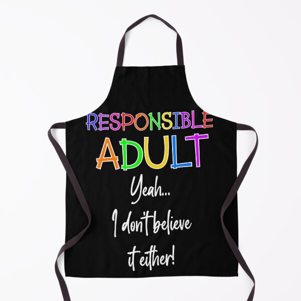 Aperçu de l'œuvre Adulte responsable - Incrédulité (texte blanc) créée et vendue par Swags.