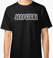 Jeffster tribute band from Chuck TV show Classic T-Shirt