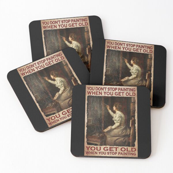 Item preview, You Don't Stop Painting When You Get Old - Woman Artist Painting Lover designed and sold by hippololocc.