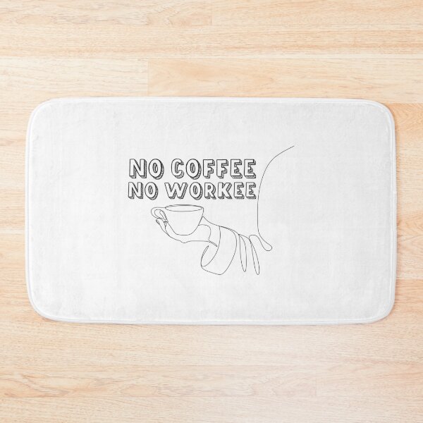 Item preview, No Coffee No Workee designed and sold by miraipa.
