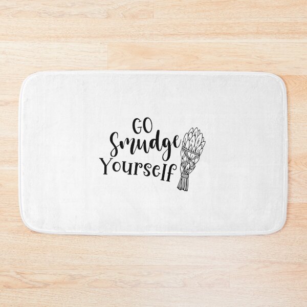 Item preview, Go Smudge Yourself designed and sold by miraipa.