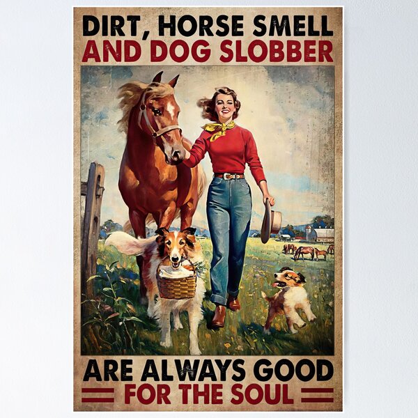 Artikel-Vorschau von Dirt Horse Geruch und Hundesabber sind immer gut für die Seele - Girl Farm, designt und verkauft von MagicatcoArt.