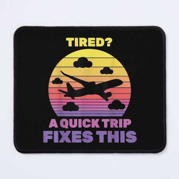 Item preview, Holiday Tired Quick Trip Fixes Airplane Clouds designed and sold by dianev79.