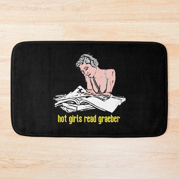 Item preview, Hot Girls Read David Graeber designed and sold by RevolutionInPaint.