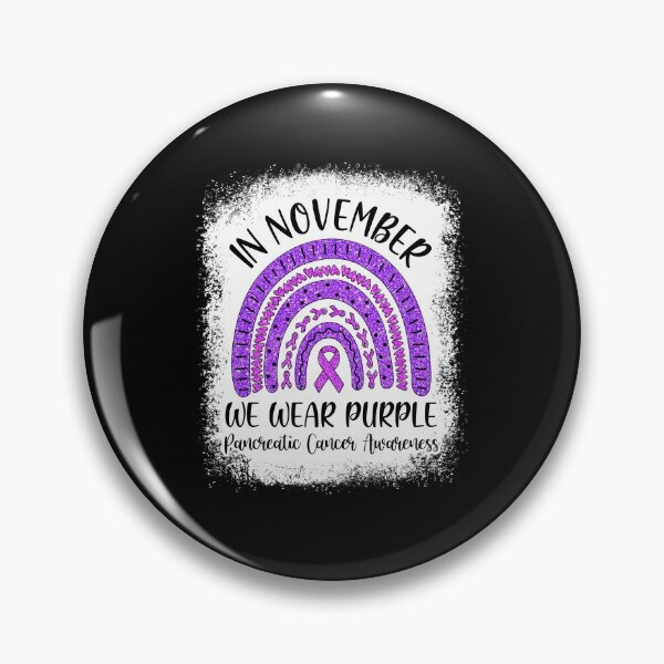 Item preview, Rainbow In November We Wear Purple Pancreatic Cancer Awareness designed and sold by KAYLAELSIE.