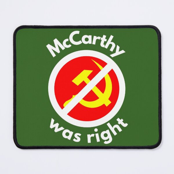 Item preview,  McCarthy was right. designed and sold by EverLife.