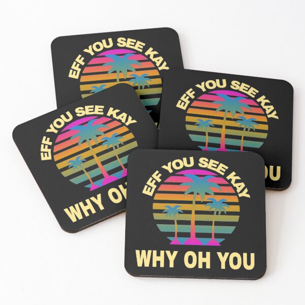 Item preview, Eff You See Kay Why Oh You designed and sold by ihebwkqh17.