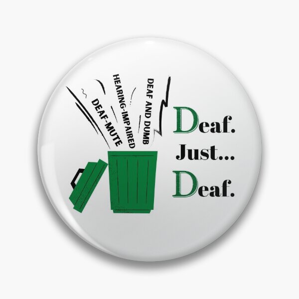 Item preview, Deaf. Just... Deaf. designed and sold by Vatazumet.