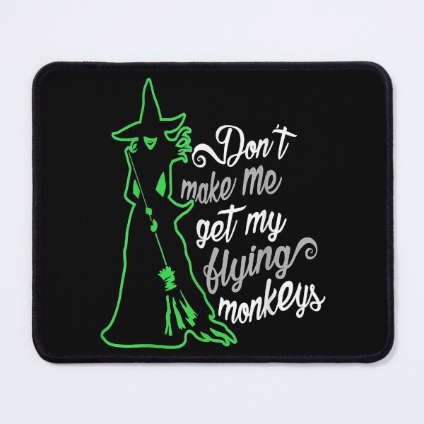 Item preview,  Dont Make Flying Monkeys Funny Halloween Witch designed and sold by gymat3.