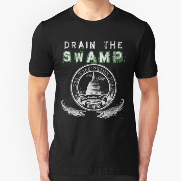 Drain the Swamp Pro Trump Apparel Slim Fit T-Shirt