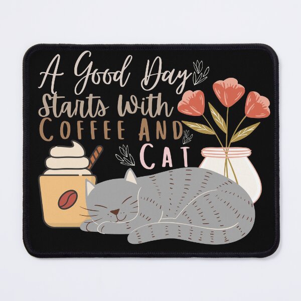 Item preview, A Good Day Starts With Coffee And Cat designed and sold by Anupol.