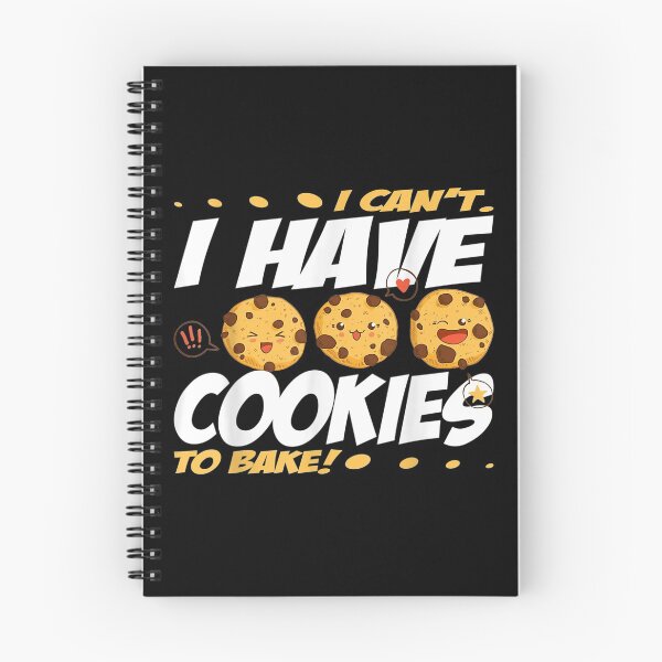 Item preview,  Cant Have Cookies Bake Baking Baker designed and sold by gymat3.